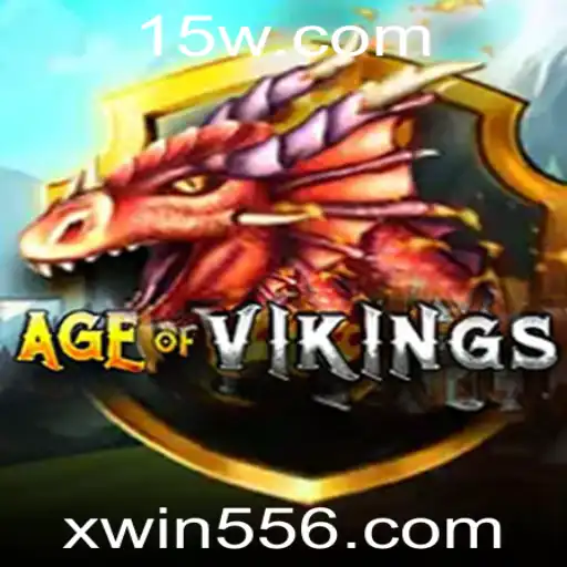 Descubra o Fascinante Mundo de AgeofViking e as Estratégias do xwin 55